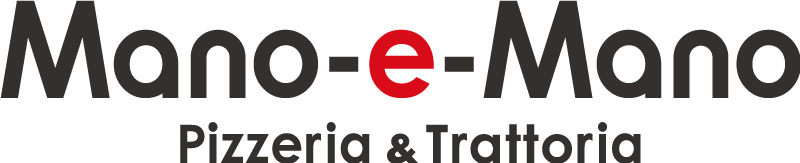 pizzeria & Trattoria  Mano-e-Mano